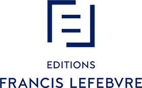 Editions Francis Lefebvre Editions Francis Lefebvre