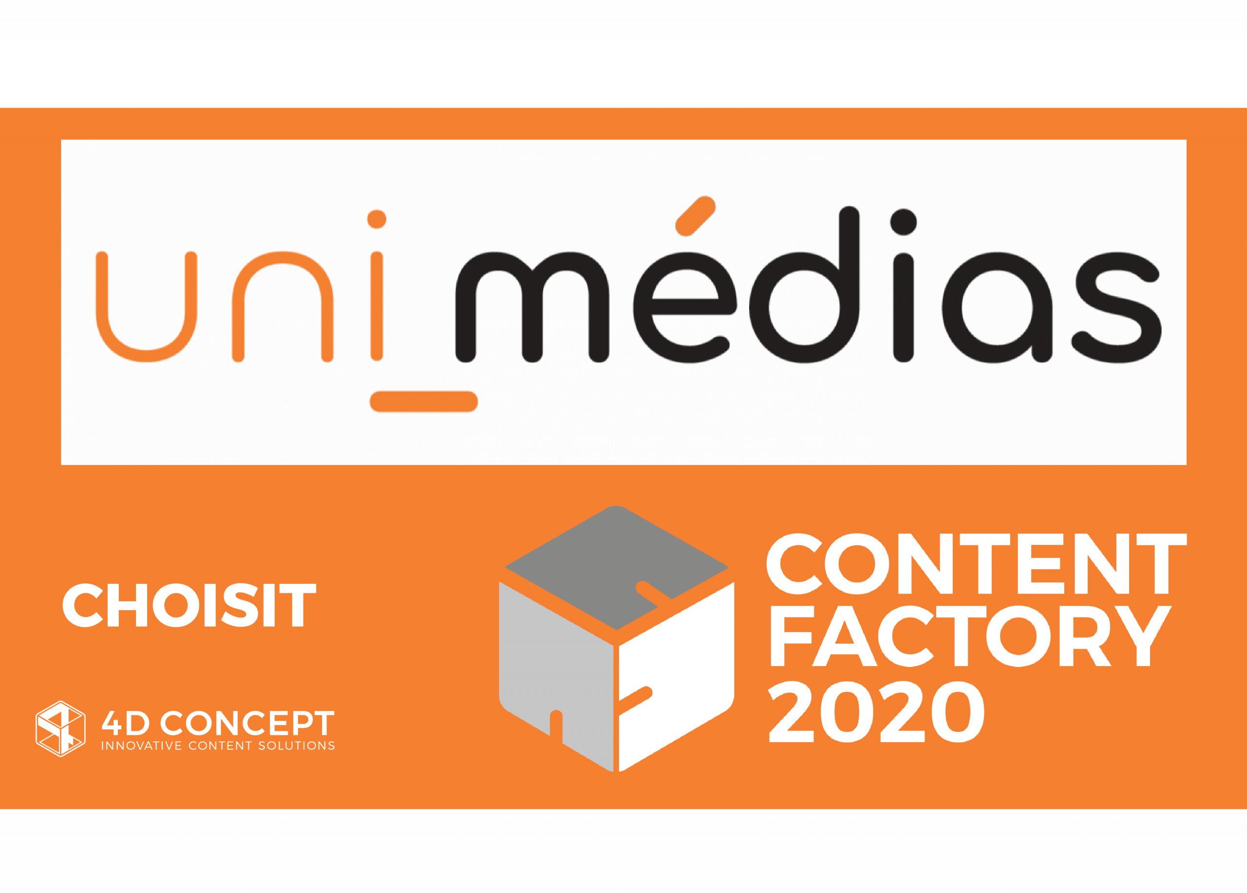 UNI-MEDIA choisit 4D CONCEPT